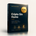 Guía Paso a Paso desde 0 Crypto sin Humo